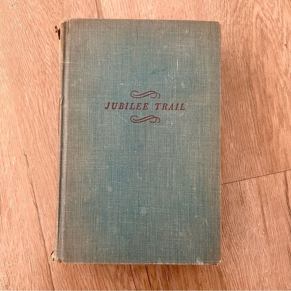 JUBILEE TRAIL by Gwen Bristow 1950 Hard Cover Book Vintage